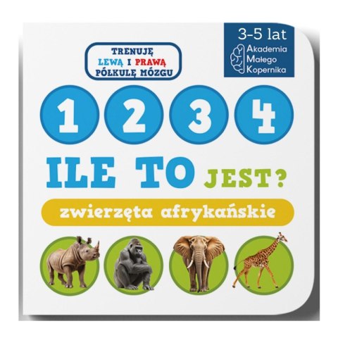 Ile to jest? Zwierzęta afrykańskie