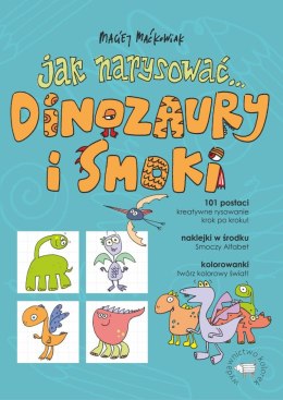 Jak narysować... dinozaury i smoki