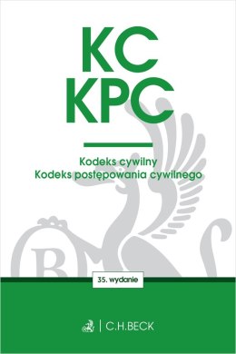 KC. KPC. Kodeks cywilny. Kodeks postępowania cywilnego. Edycja Sędziowska wyd. 35