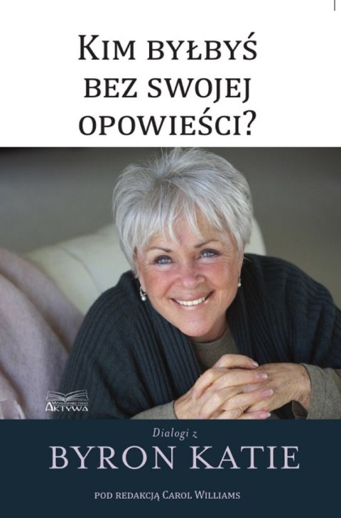 Kim byłbyś bez swojej opowieści?