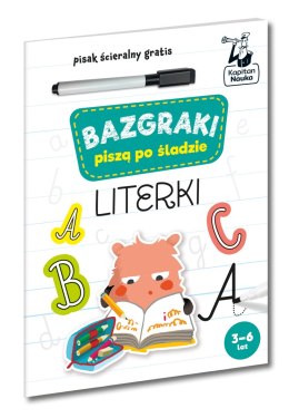 Literki. Bazgraki piszą po śladzie. Kapitan Nauka. Bazgraki