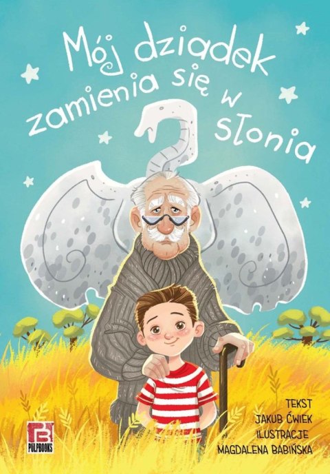 Mój dziadek zamienia się w słonia