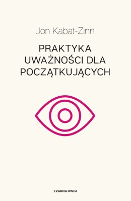 Praktyka uważności dla początkujących wyd. 2025