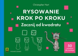 Rysowanie krok po kroku. Zacznij od kwadratu wyd. 2025