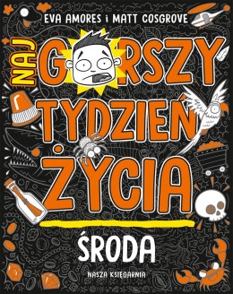 Środa. Najgorszy tydzień życia. Tom 3 wyd. 2025