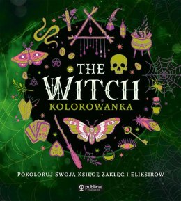 The Witch. Kolorowanka. Pokoloruj swoją księgę zaklęć i eliksirów