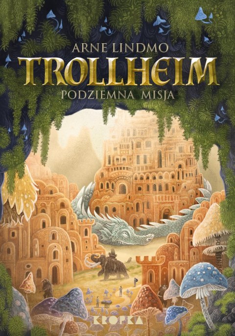 Trollheim. Podziemna misja