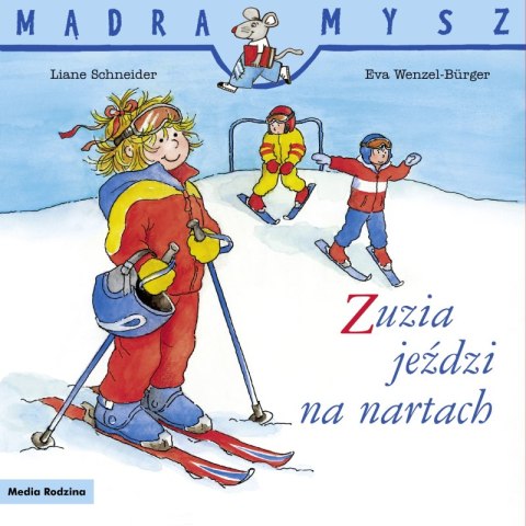 Zuzia jeździ na nartach. Mądra Mysz