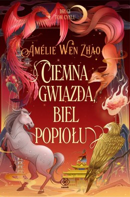 Ciemna gwiazda, biel popiołu. Pieśń ostatniego królestwa. Tom 2