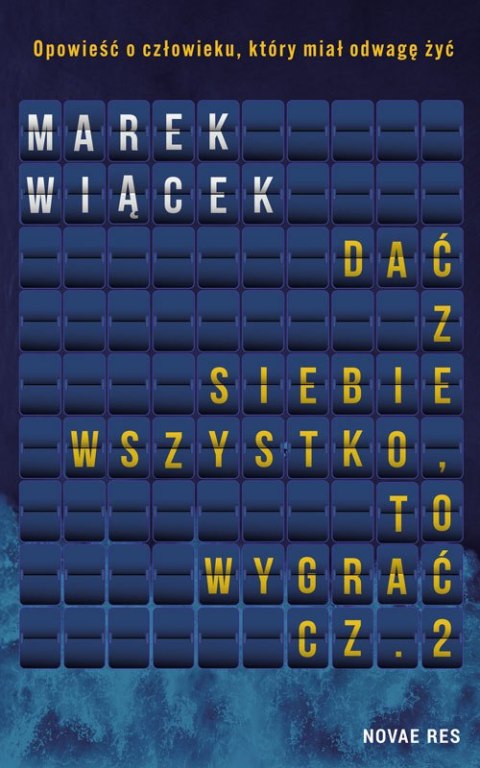 Dać z siebie wszystko, to wygrać. Tom 2