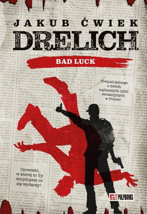 Drelich. Bad Luck. Edycja na 20-lecie