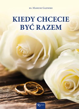 Kiedy chcecie być razem