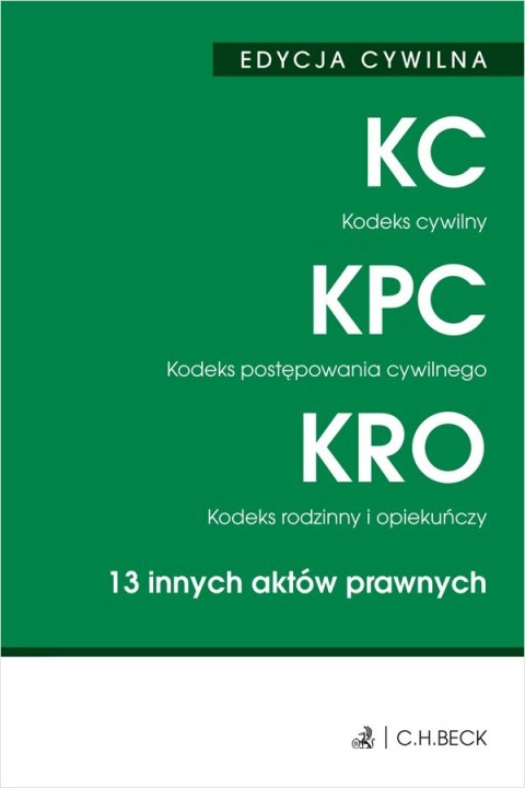 Kodeks cywilny. Kodeks postępowania cywilnego. Kodeks rodzinny i opiekuńczy. 13 innych aktów prawnych wyd. 50