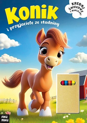 Konik i przyjaciele ze stadniny. Fiku Miku Konik i przyjaciele ze stadniny. Fiku Miku