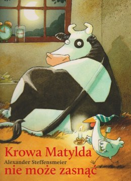 Krowa Matylda nie może zasnąć. Krowa Matylda