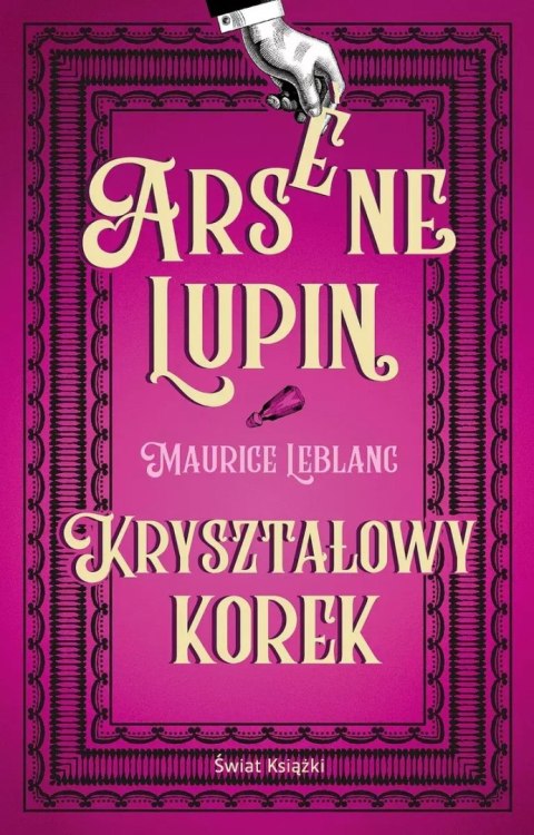 Kryształowy korek. Arsene Lupin