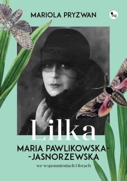 Lilka. Maria Pawlikowska- Jasnorzewska we...