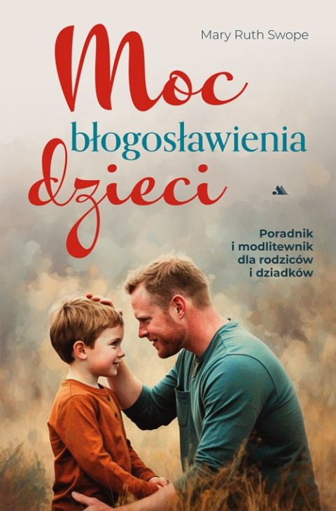 Moc błogosławienia dzieci