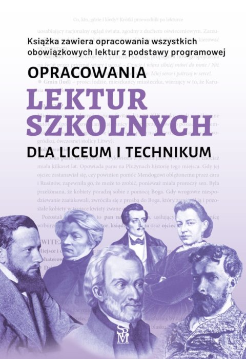 Opracowania lektur szkolnych dla liceum i technikum