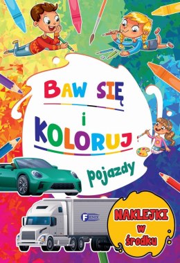 Pojazdy. Baw się i koloruj