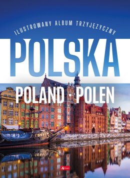 Polska Poland Polen. Podróże marzeń wer. polsko-angielsko-niemiecka