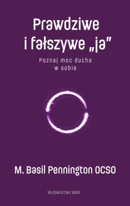 Prawdziwe i fałszywe „ja