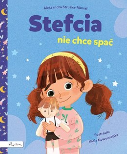 Stefcia nie chce spać