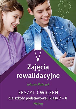 Zajęcia rewalidacyjne Zeszyt ćwiczeń dla szkoły podstawowej klasy 7-8