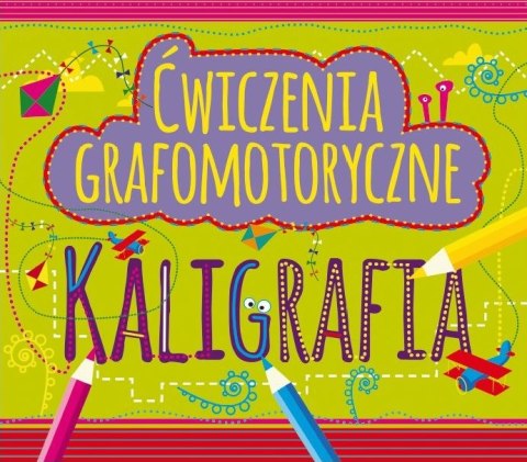 Ćwiczenia grafomotoryczne. Kaligrafia. Część 3