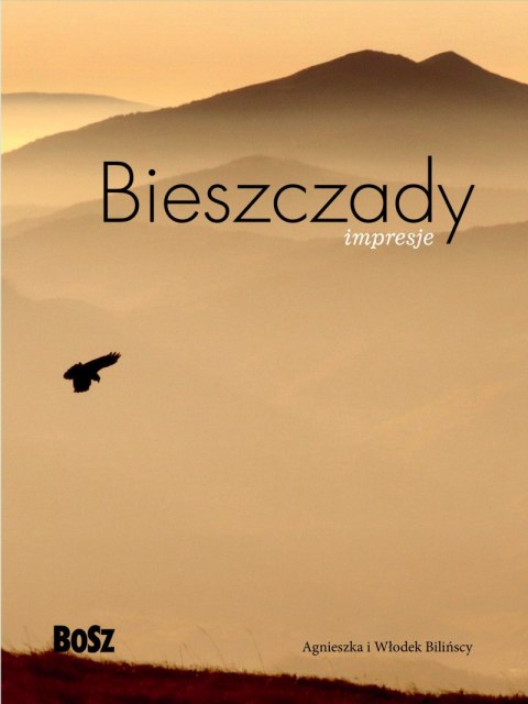 Bieszczady. Impresje Bieszczady. Impresje