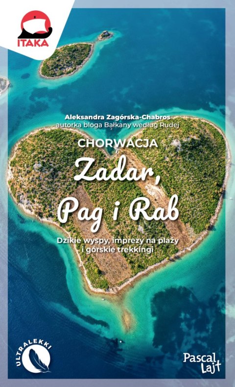 Chorwacja. Zadar, Pag i Rab. Pascal Lajt Chorwacja. Zadar, Pag i Rab. Pascal Lajt