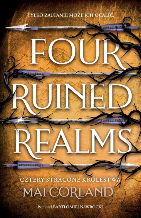 Cztery Stracone Królestwa. Four Ruined Realms. The Broken Blades. Tom 2 Cztery Stracone Królestwa. Four Ruined Realms. The Broken Blades. Tom 2