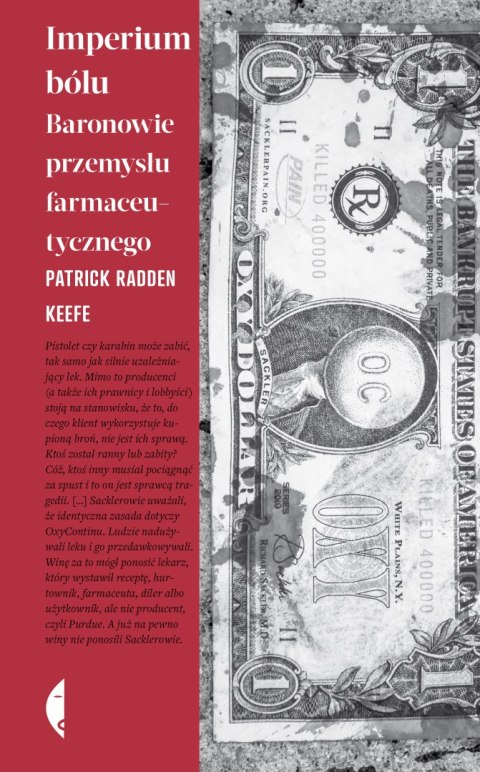 Imperium bólu. Baronowie przemysłu farmaceutycznego wyd. 2 Imperium bólu. Baronowie przemysłu farmaceutycznego wyd. 2