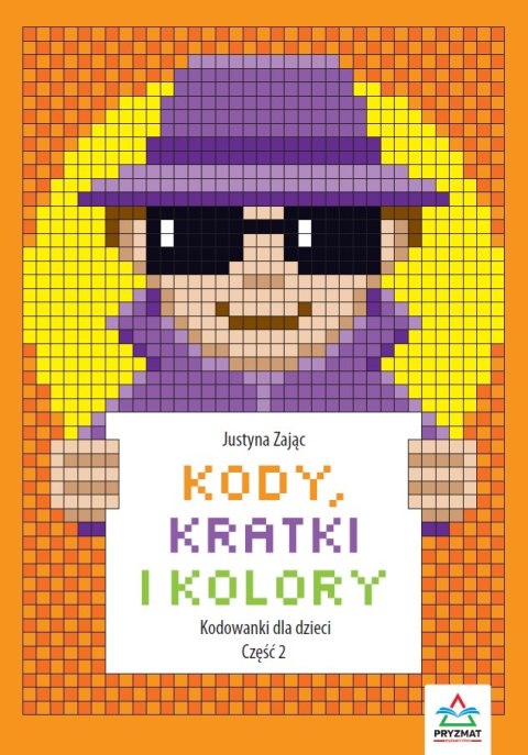 Kody, kratki i kolory. Kodowanie dla dzieci 2 Kody, kratki i kolory. Kodowanie dla dzieci 2
