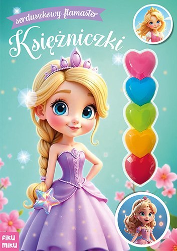 Księżniczki. Serduszka Księżniczki. Serduszka