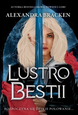 Lustro Bestii. Srebro w kościach. Tom 2