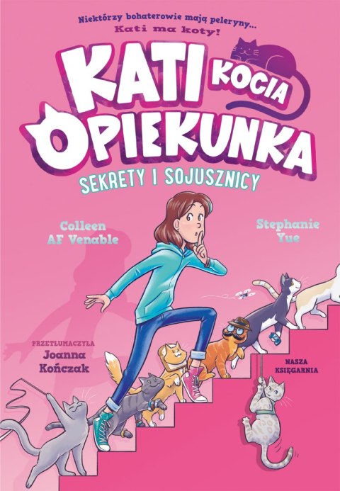 Sekrety i sojusznicy. Kati. Kocia opiekunka. Tom 3