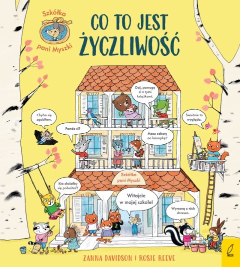 Szkółka pani Myszki. Co to jest życzliwość. Szkółka pani Myszki. Tom 1 Szkółka pani Myszki. Co to jest życzliwość. Szkółka pani Myszki. Tom 1