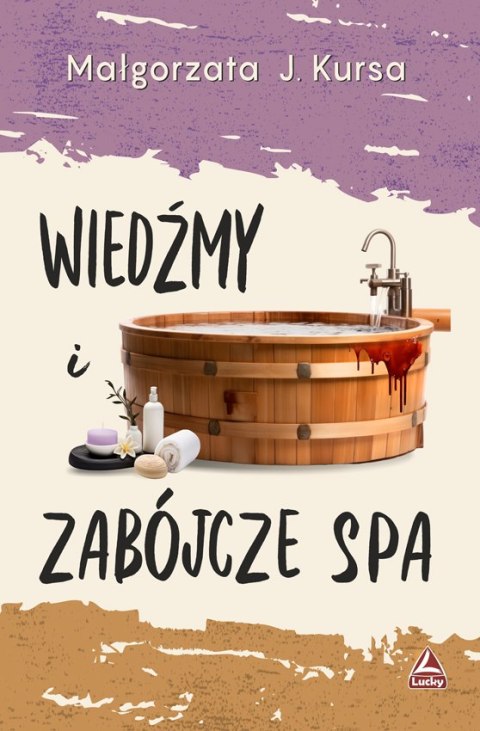 Wiedźmy i zabójcze spa Wiedźmy i zabójcze spa