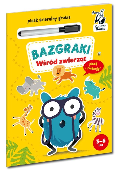 Wśród zwierząt. Kapitan Nauka. Bazgraki wyd. 3 Wśród zwierząt. Kapitan Nauka. Bazgraki wyd. 3