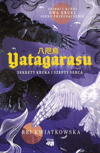 Yatagarasu. Sekrety kruka i szepty serca Yatagarasu. Sekrety kruka i szepty serca