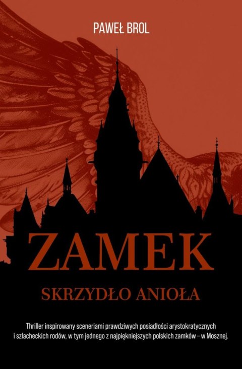 Zamek. Skrzydło anioła Zamek. Skrzydło anioła
