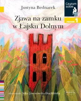 Zjawa na zamku w Łajsku Dolnym. Czytam sobie. Poziom 1
