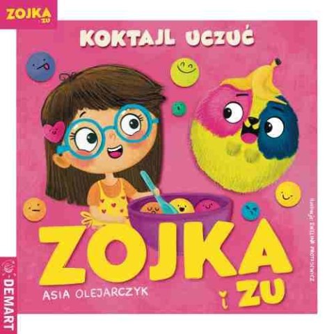 Zojka i Zu. Koktajl uczuć Zojka i Zu. Koktajl uczuć