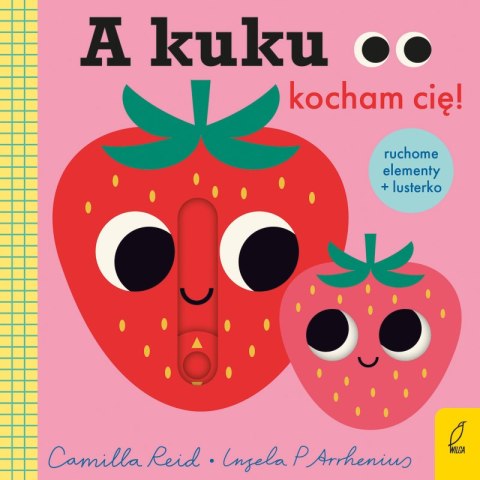 A kuku, kocham Cię! A kuku, kocham Cię!