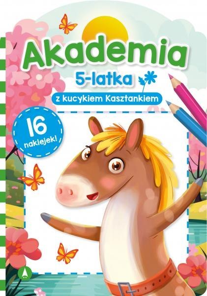 Akademia 5-latka z kucykiem Kasztankiem Akademia 5-latka z kucykiem Kasztankiem