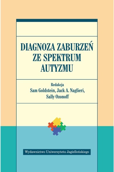 Diagnoza zaburzeń ze spektrum autyzmu Diagnoza zaburzeń ze spektrum autyzmu