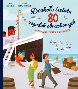 Dookoła świata. 80 zagadek obrazkowych. Labirynty i łamigłówki