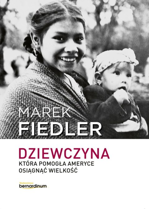 Dziewczyna, która pomogła Ameryce osiągnąć wielkość Dziewczyna, która pomogła Ameryce osiągnąć wielkość