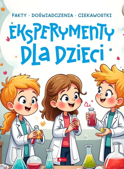 Eksperymenty dla dzieci Eksperymenty dla dzieci
